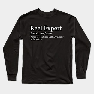 Reel Expert: The Angler's Choice Long Sleeve T-Shirt